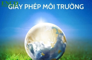 Các loại giấy phép môi trường doanh nghiệp cần biết năm 2025